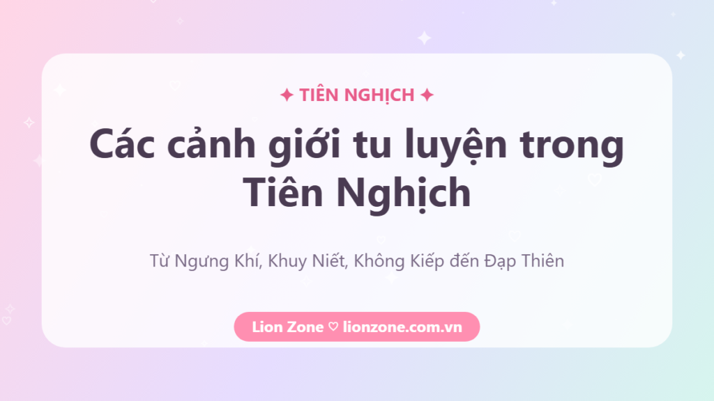 Các cảnh giới tu luyện trong Tiên Nghịch