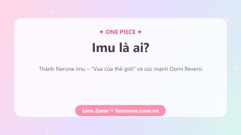 Imu là ai – One Piece