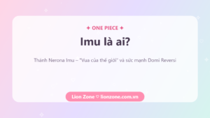 Imu là ai – One Piece