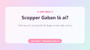 Scopper Gaban là ai – One Piece