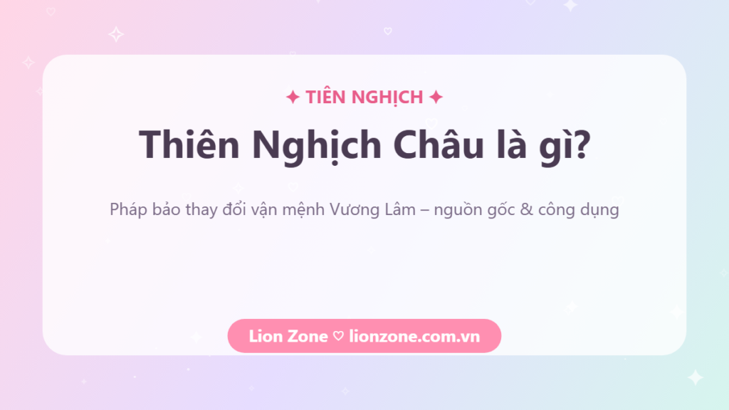 Thiên Nghịch Châu là gì – Tiên Nghịch