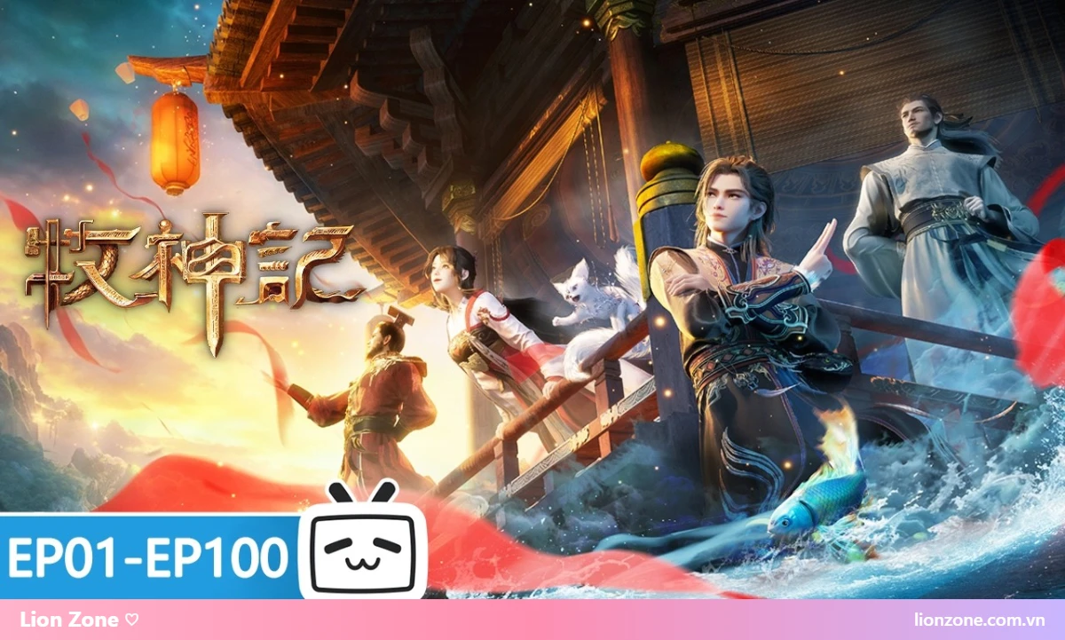 Mục Thần Ký – hành trình 100 tập của Tần Mục