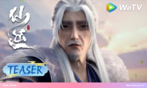 Teaser Nhị thứ hóa phàm – Tiên Nghịch
